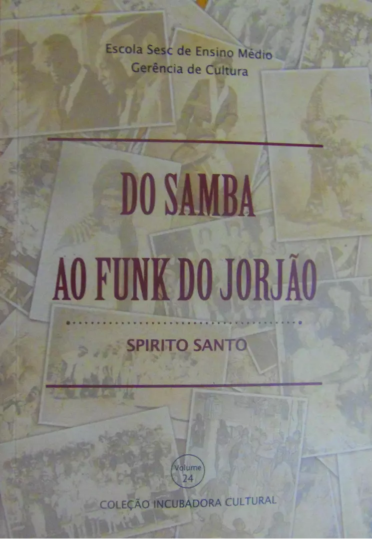 Do Samba ao Funk do Jorjão